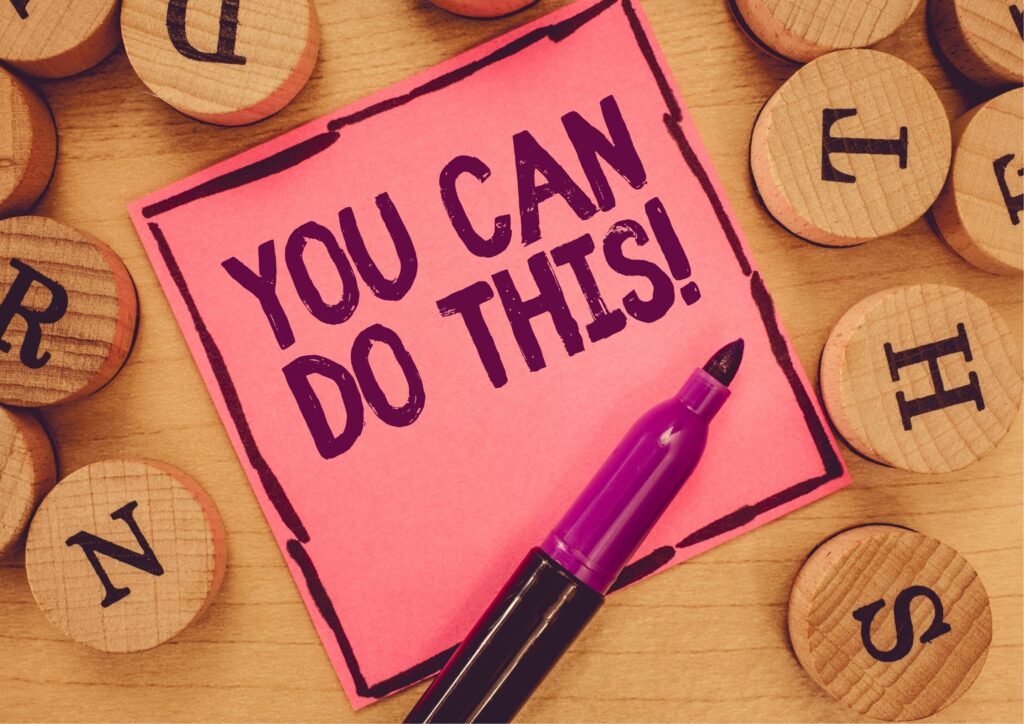 Imagen que dice un cartel en inglés "you can do this"